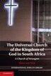 The Universal Church Of The Kingdom Of God In South Africa by Ilana Van Wyk, Hardcover | Indigo Chapters