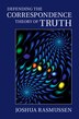 Defending The Correspondence Theory Of Truth by Joshua Rasmussen, Hardcover | Indigo Chapters