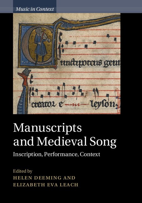 Manuscripts And Medieval Song by Helen Deeming, Hardcover | Indigo Chapters