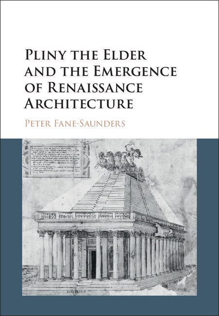 Pliny The Elder And The Emergence Of Renaissance Architecture by Peter Fane-saunders, Hardcover | Indigo Chapters