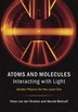 Atoms And Molecules Interacting With Light by Peter Van Der Straten, Hardcover | Indigo Chapters