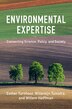 Environmental Expertise by Esther Turnhout, Hardcover | Indigo Chapters