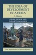 The Idea Of Development In Africa by Corrie Decker, Hardcover | Indigo Chapters