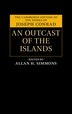 An Outcast Of The Islands by JOSEPH CONRAD, Hardcover | Indigo Chapters