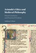Aristotle's Ethics And Medieval Philosophy by Anthony Celano, Hardcover | Indigo Chapters