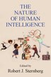 The Nature Of Human Intelligence by Robert J. Sternberg, Hardcover | Indigo Chapters