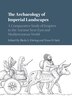 The Archaeology Of Imperial Landscapes by Bleda S. Düring, Hardcover | Indigo Chapters