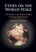 Cities On The World Stage by David J. Gordon, Hardcover | Indigo Chapters