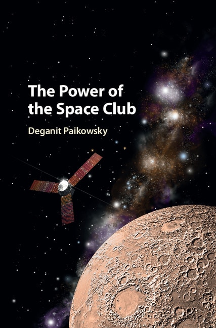The Power Of The Space Club by Deganit Paikowsky, Hardcover | Indigo Chapters