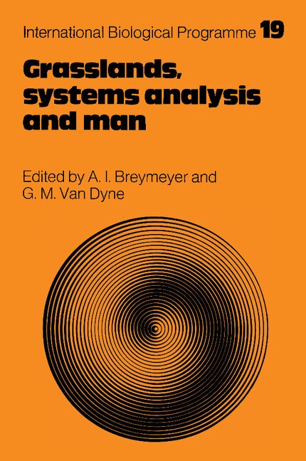 Grasslands Systems Analysis and Man by A. I. Breymeyer, Paperback | Indigo Chapters