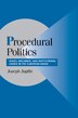Procedural Politics by Joseph Jupille, Paperback | Indigo Chapters