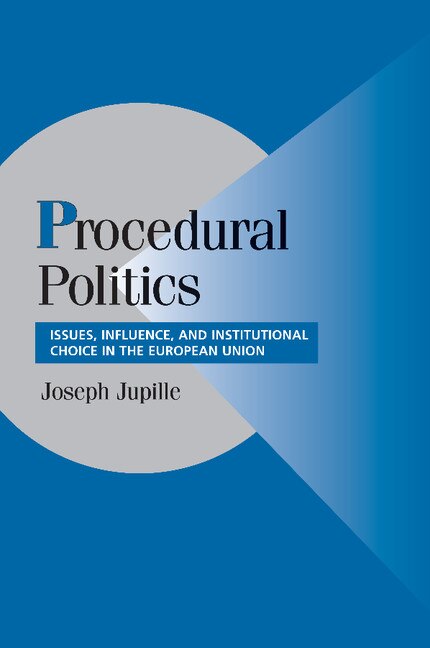 Procedural Politics by Joseph Jupille, Paperback | Indigo Chapters
