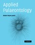 Applied Palaeontology by Robert Wynn Jones, Paperback | Indigo Chapters