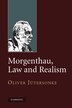 Morgenthau Law and Realism by Oliver Jütersonke, Paperback | Indigo Chapters