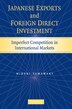 Japanese Exports and Foreign Direct Investment by Hideki Yamawaki, Paperback | Indigo Chapters