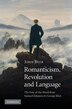 Romanticism Revolution and Language by John Beer, Paperback | Indigo Chapters
