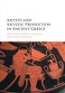 Artists And Artistic Production In Ancient Greece by Kristen Seaman, Paperback | Indigo Chapters