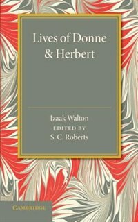 Lives Of Donne And Herbert by Izaak Walton, Paperback | Indigo Chapters