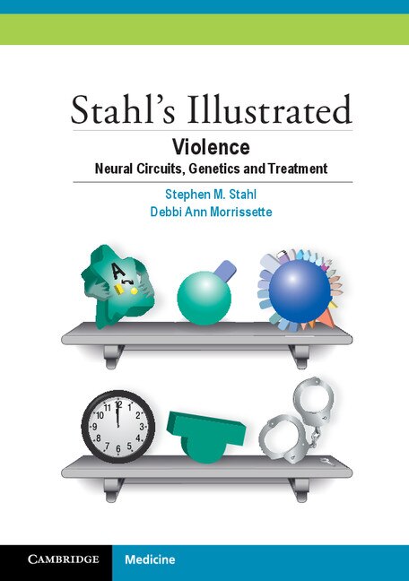 Stahl's Illustrated Violence by Stephen M. Stahl, Paperback | Indigo Chapters