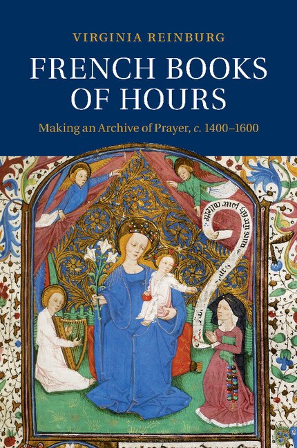 French Books of Hours by Virginia Reinburg, Paperback | Indigo Chapters