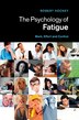 The Psychology Of Fatigue by Robert Hockey, Paperback | Indigo Chapters