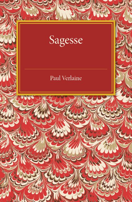 Sagesse by PAUL VERLAINE, Paperback | Indigo Chapters