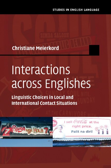 Interactions Across Englishes by Christiane Meierkord, Paperback | Indigo Chapters
