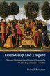 Friendship and Empire by Paul J. Burton, Paperback | Indigo Chapters