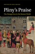 Pliny's Praise by Paul Roche, Paperback | Indigo Chapters