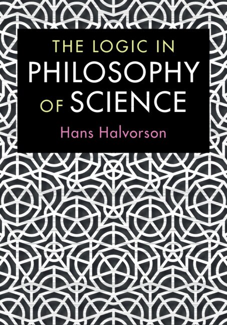 The Logic In Philosophy Of Science by Hans Halvorson, Paperback | Indigo Chapters