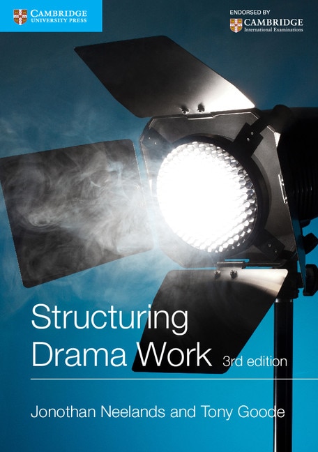 Structuring Drama Work by Jonothan Neelands, Paperback | Indigo Chapters