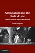 Nationalism And The Rule Of Law by Iavor Rangelov, Paperback | Indigo Chapters