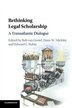Rethinking Legal Scholarship by Rob Van Gestel, Paperback | Indigo Chapters