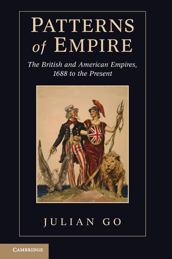 Patterns of Empire by Julian Go, Paperback | Indigo Chapters