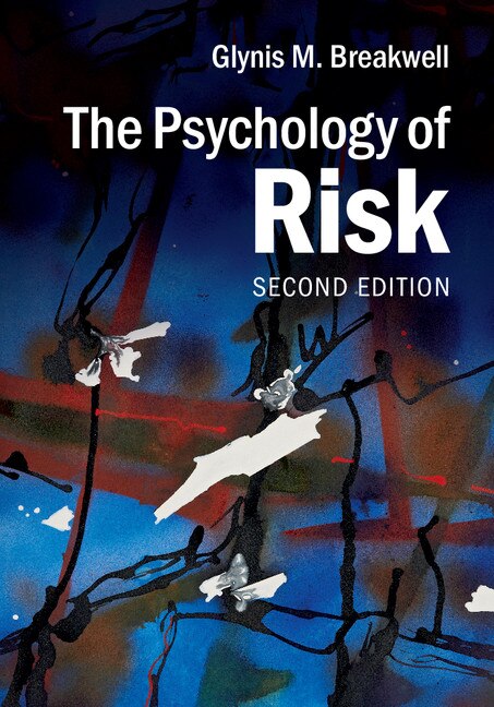 The Psychology Of Risk by Glynis M. Breakwell, Paperback | Indigo Chapters