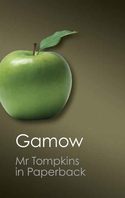 Mr Tompkins in, Paperback by George Gamow | Indigo Chapters
