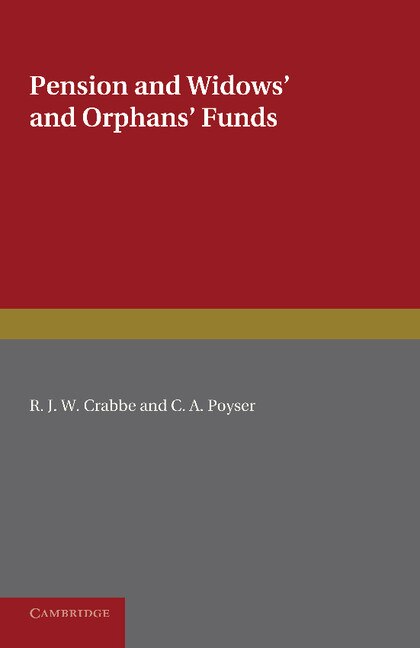 Pension And Widows' And Orphans' Funds by R. J. W. Crabbe, Paperback | Indigo Chapters