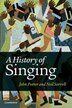 A History Of Singing by John Potter, Paperback | Indigo Chapters