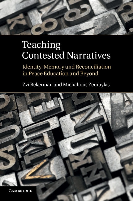 Teaching Contested Narratives by Zvi Bekerman, Paperback | Indigo Chapters