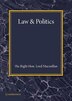Law And Politics by Lord MacMillan, Paperback | Indigo Chapters