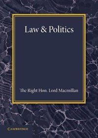 Law And Politics by Lord MacMillan, Paperback | Indigo Chapters