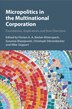 Micropolitics In The Multinational Corporation by Florian A. A. Becker-ritterspach, Paperback | Indigo Chapters