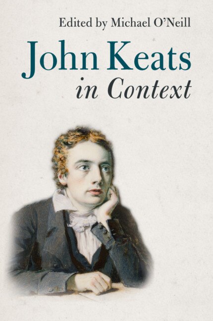 John Keats In Context by Michael O'neill, Paperback | Indigo Chapters