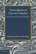The Sculptures Of Chartres Cathedral by Margaret Marriage, Paperback | Indigo Chapters