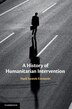 A History Of Humanitarian Intervention by Mark Swatek-evenstein, Paperback | Indigo Chapters