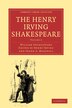 The Henry Irving Shakespeare by William Shakespeare, Paperback | Indigo Chapters