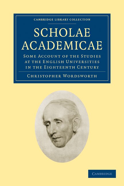 Scholae Academicae by Christopher Wordsworth Paperback | Indigo Chapters