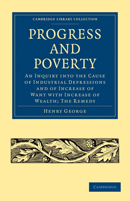 Progress and Poverty by Henry George, Paperback | Indigo Chapters