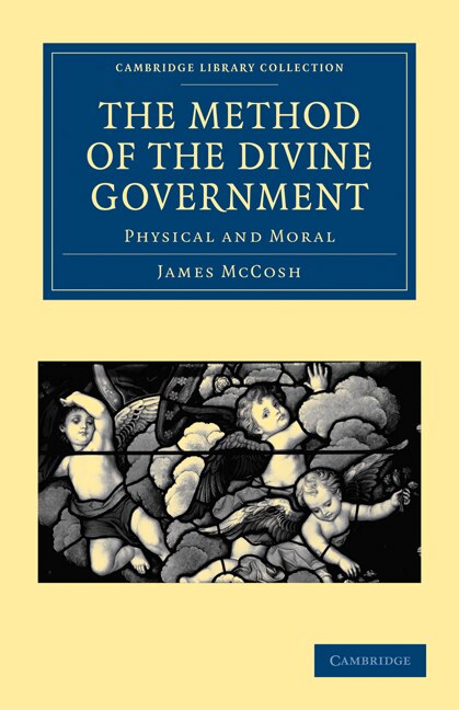 The Method of the Divine Government by James McCosh, Paperback | Indigo Chapters