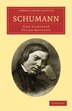 Schumann by John Alexander Fuller-Maitland, Paperback | Indigo Chapters